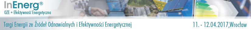 Targi InEnerg® OZE + Efektywność Energetyczna już w kwietniu!
